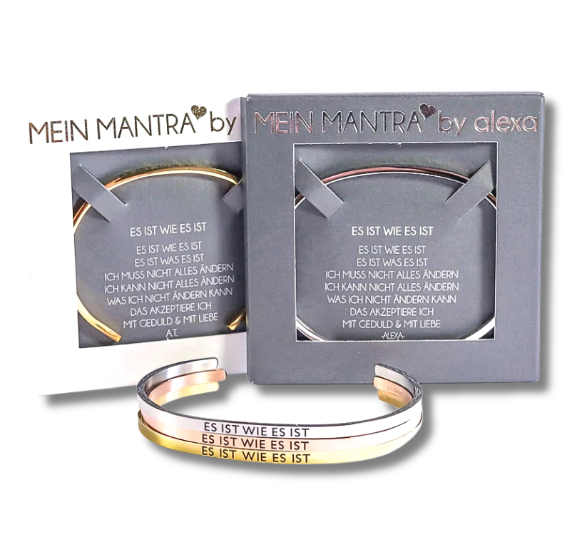 Mein Mantra-Armreif "ES IST WIE ES IST"