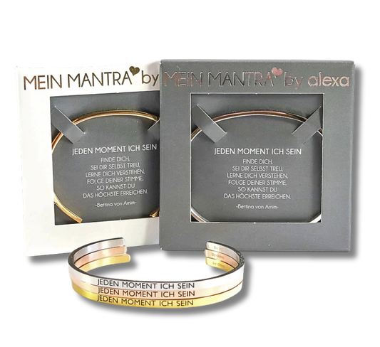Mein Mantra-Armreif "JEDEN MOMENT ICH SEIN"