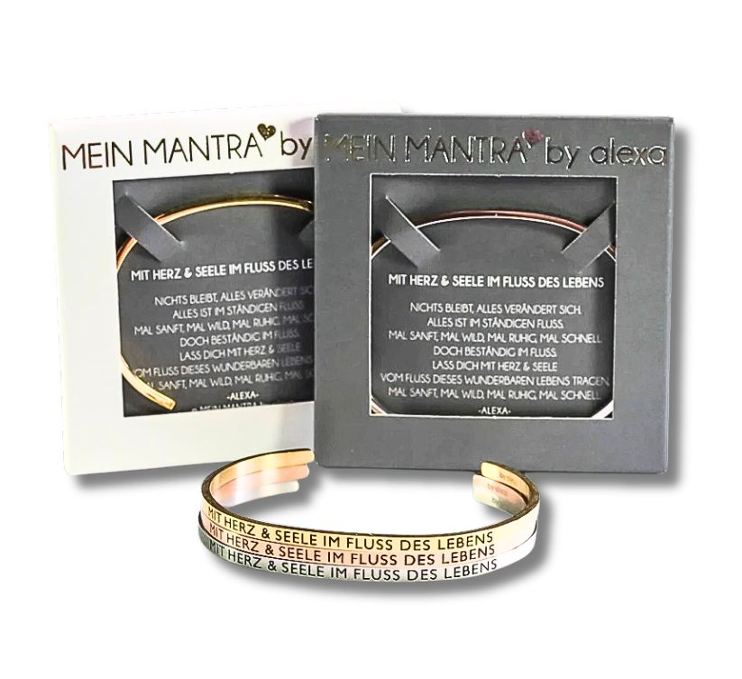 Mein Mantra-Armreif "MIT HERZ & SEELE IM FLUSS DES LEBENS"